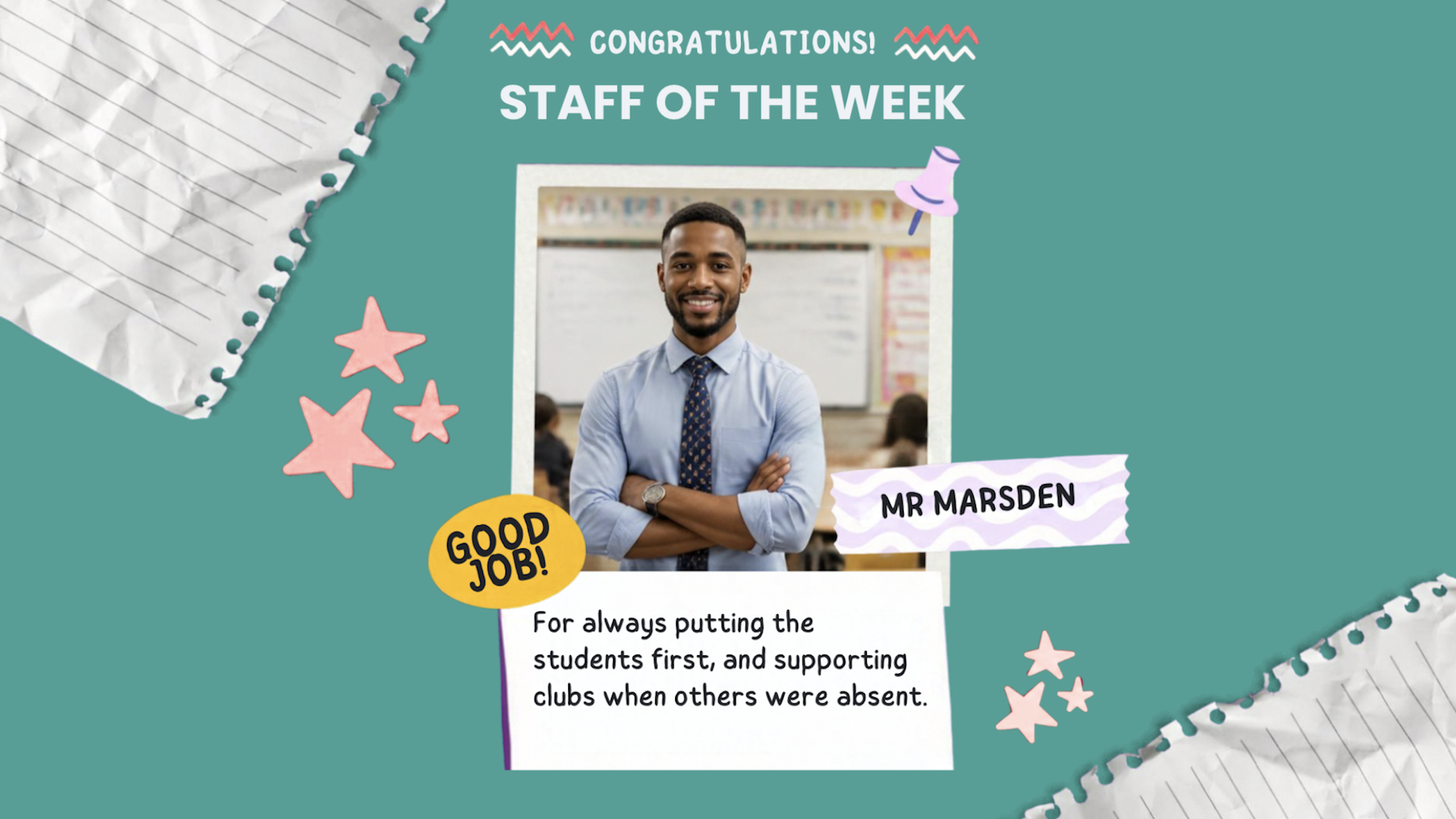 World Teachers' day content created on Canva saying "Staff of the week" with a photo celebrating Mr Marsden